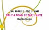 Bài 2.4 SGK Toán 12 tập 1 Kết nối tri thức